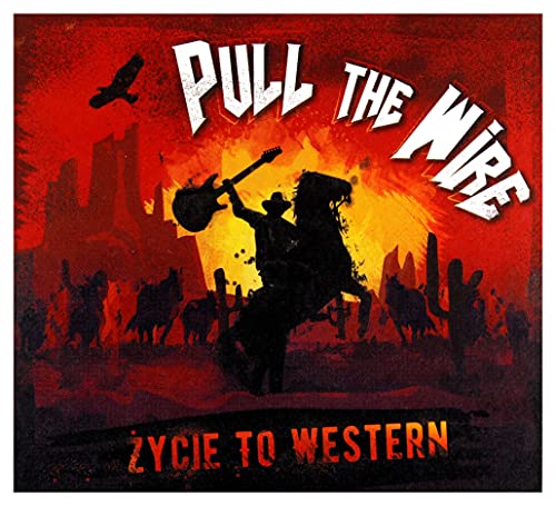 Pull The Wire: ÄšĹĽycie to western [CD] von Agora