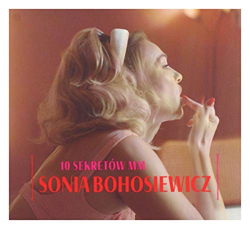 Sonia Bohosiewicz: 10 sekretÄlw MM (digipack) [CD] von Agora