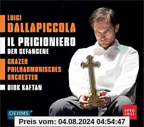 Luigi Dallapiccola: Il Prigioniero der Gefangene von Aile Asszonyi