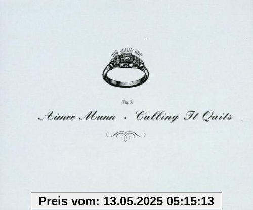Calling It Quits Calling It Quits von Aimee Mann