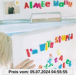 I'M With Stupid von Aimee Mann