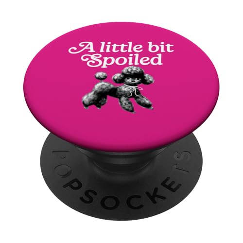 Ein bisschen verwöhnt PopSockets Klebender PopGrip Ein bisschen verwöhnt PopSockets Klebender PopGrip von Air Waves