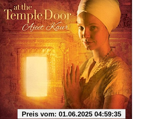 At the Temple Door At the Temple Door von Ajeet Kaur