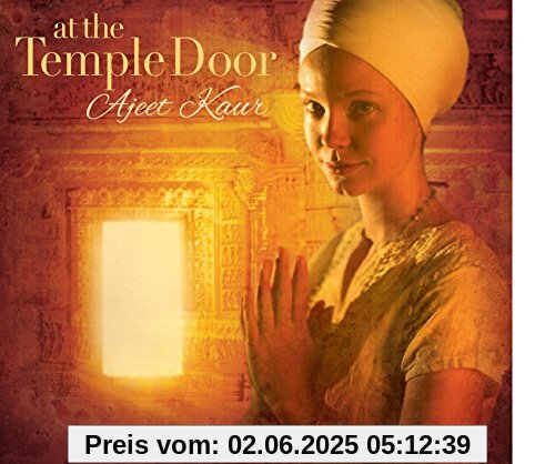 At the Temple Door von Ajeet Kaur