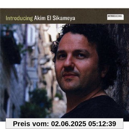 Introducing Akim El Sikameya Introducing Akim El Sikameya von Akim El Sikameya