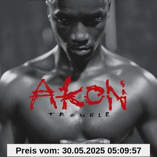 Trouble (Deluxe Edt.) von Akon