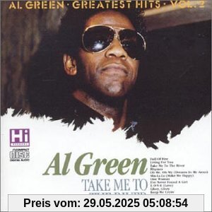 Greatest Hits Vol. 2 - Take Me to the River Greatest Hits Vol. 2 - Take Me to the River von Al Green