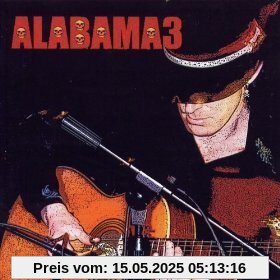 The Last Train to Mashville The Last Train to Mashville von Alabama 3