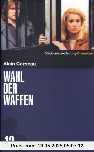 Wahl der Waffen - SZ Cinemathek Série Noire 12 Wahl der Waffen - SZ Cinemathek Série Noire 12 von Alain Corneau