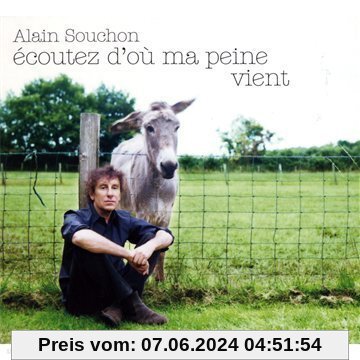 Ecoutez d Ou Ma Peine Vient von Alain Souchon