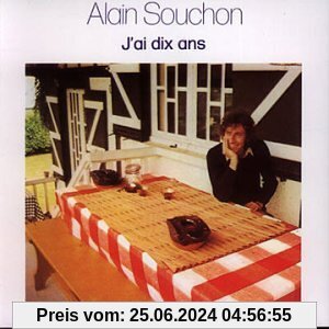 J'ai Dix Ans von Alain Souchon