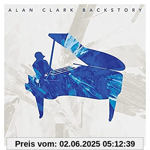 Backstory Backstory von Alan Clark