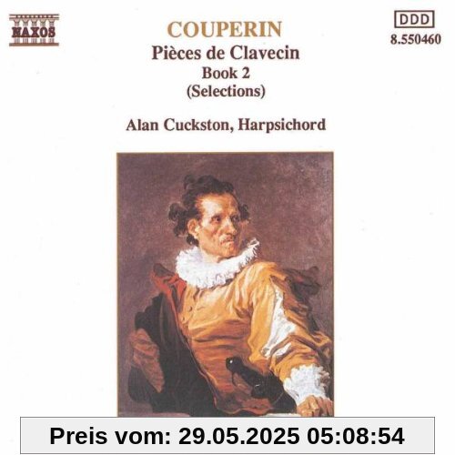 Couperin Cembalo Suiten 6, 8, und 11 Couperin Cembalo Suiten 6, 8, und 11 von Alan Cuckston