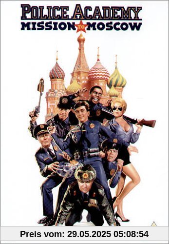 Police Academy 7 - Mission in Moskau Police Academy 7 - Mission in Moskau von Alan Metter