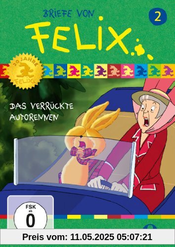 Briefe von Felix, Folge 2: Das verrückte Autorennen Briefe von Felix, Folge 2: Das verrückte Autorennen von Alan Simpson