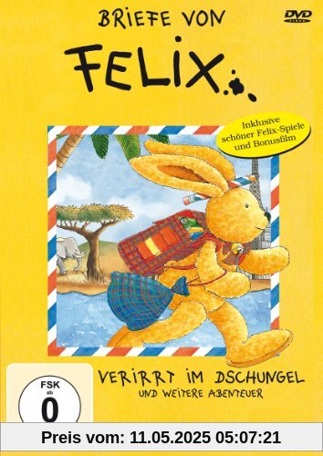 Briefe von Felix: Verirrt im Dschungel und weitere Abenteuer Briefe von Felix: Verirrt im Dschungel und weitere Abenteuer von Alan Simpson