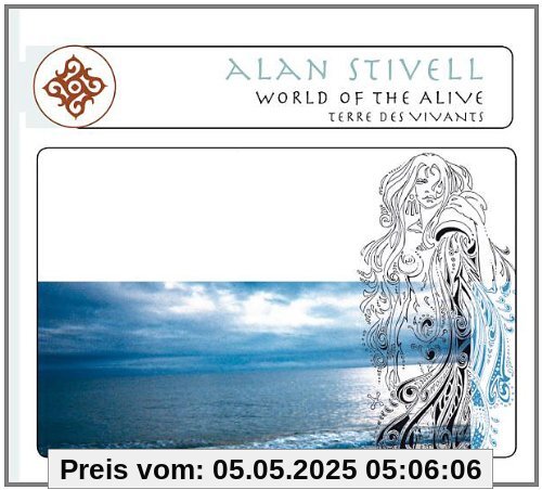 Alan Stivell: World of the Alive / Terre des Vivants Alan Stivell: World of the Alive / Terre des Vivants von Alan Stivell