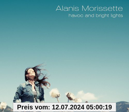 Havoc And Bright Lights (Limited Premium Edition) von Alanis Morissette