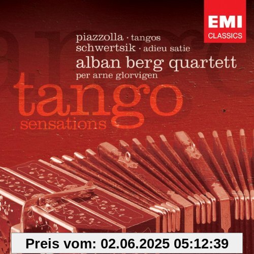 Tango Sensations Tango Sensations von Alban Berg Quartett