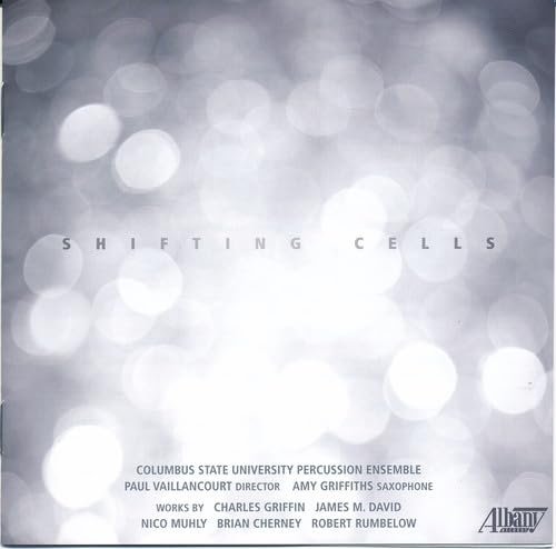 Shifting Cells: Music for Percussio von Albany Records