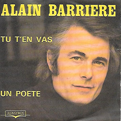 Tu T'en Vas (avec Noëlle Cordier) / Un Poète [Vinyle 45 tours 7"] von Albatros