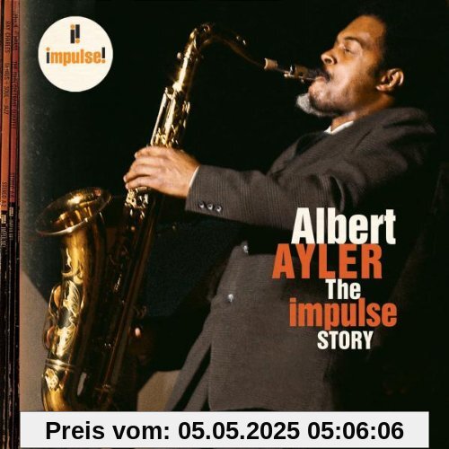 The Impulse Story von Albert Ayler