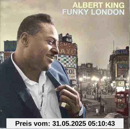 Funky London Funky London von Albert King