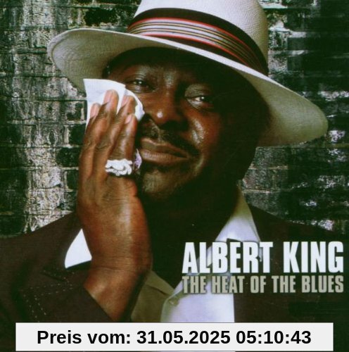 Heat of the Blues Heat of the Blues von Albert King