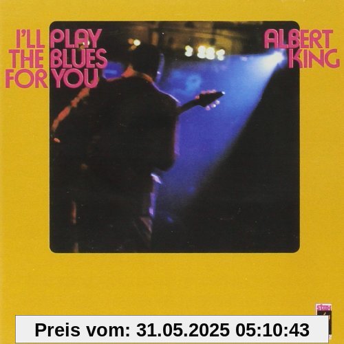 I'll Play the Blues for You I'll Play the Blues for You von Albert King