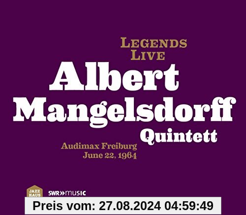 Legends Live: Albert Mangelsdorff Quintett von Albert Mangelsdorff Quinett