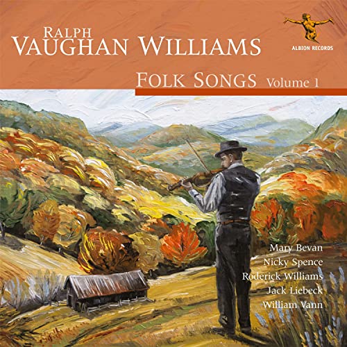 Ralph Vaughan Williams: Folk Songs Vol.1 Ralph Vaughan Williams: Folk Songs Vol.1 von Albion Records