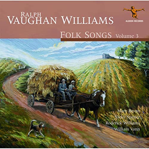 Ralph Vaughan Williams: Folk Songs Vol.3 Ralph Vaughan Williams: Folk Songs Vol.3 von Albion Records