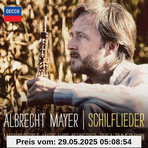 Schilflieder von Albrecht Mayer