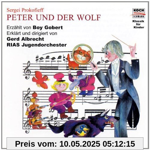 Klassik für Kinder: Peter und der Wolf Klassik für Kinder: Peter und der Wolf von Albrecht