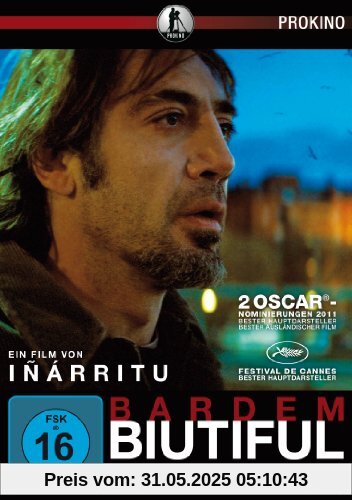 Biutiful Biutiful von Alejandro González Iñárritu