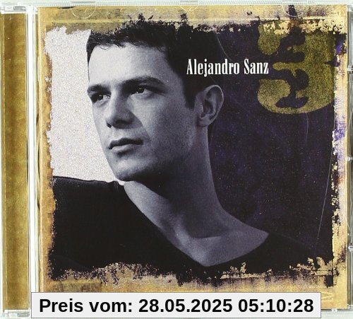 Alejandro Sanz 3 von Alejandro Sanz