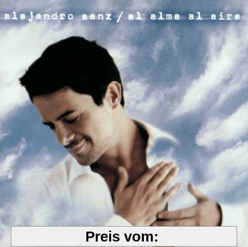 El Alma Al Aire von Alejandro Sanz