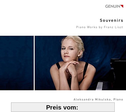 Liszt: Souvenirs - Klavierwerke von Aleksandra Mikulska