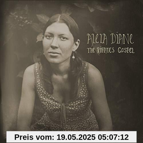 The Pirate'S Gospel (2lp-Deluxe Edition) [Vinyl LP] von Alela Diane