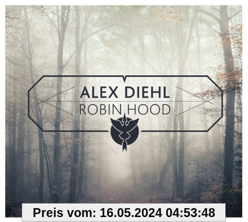 Robin Hood EP von Alex Diehl