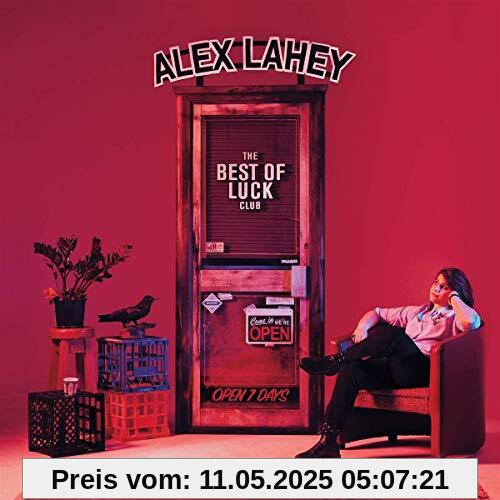 The Best of Luck Club von Alex Lahey