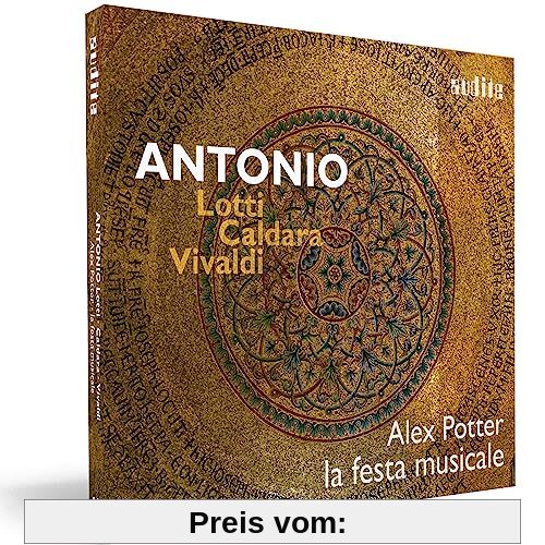 ANTONIO: Lotti – Caldara – Vivaldi von Alex Potter