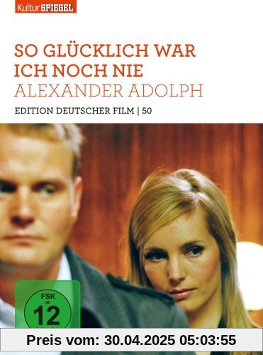 So glücklich war ich noch nie / Edition Deutscher Film So glücklich war ich noch nie / Edition Deutscher Film von Alexander Adolph