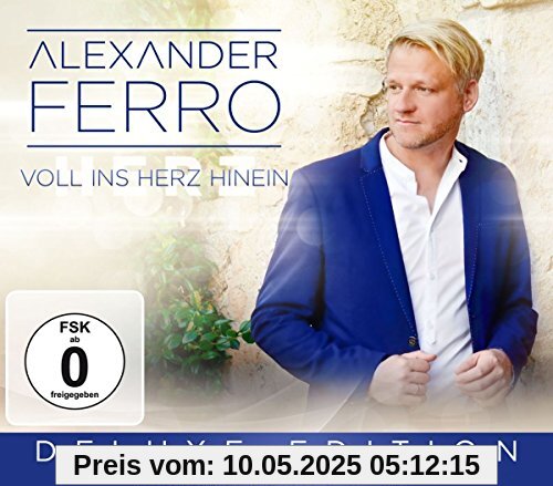 Voll ins Herz hinein - Deluxe Edition inkl. Starportrait auf DVD Voll ins Herz hinein - Deluxe Edition inkl. Starportrait auf DVD von Alexander Ferro