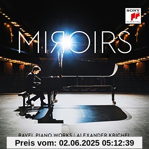Miroirs - Ravel Piano Works Miroirs - Ravel Piano Works von Alexander Krichel