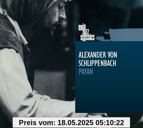 Payan (Enja Jazz Classics) von Alexander von Schlippenbach