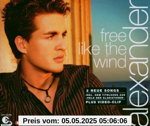 Free Like the Wind Free Like the Wind von Alexander