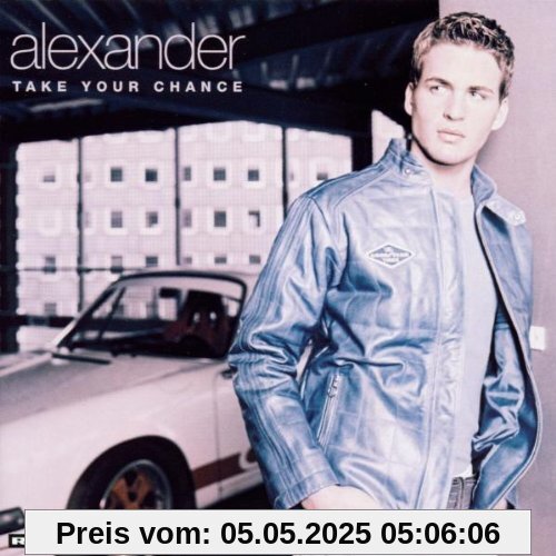 Take Your Chance Take Your Chance von Alexander