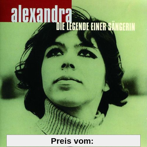 Die Legende Einer Sängerin von Alexandra