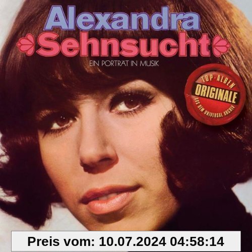 Originale: Sehnsucht - Ein Portrait in Musik von Alexandra